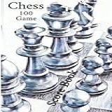 Chess 100 Game Score Book For Boys Log 120 Moves Per Game For Beginners To Advanced Players