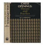 Chess Openings Theory And Practice
