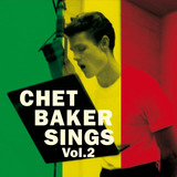 Chet Baker Sings 2