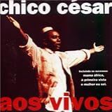 Chico Cesar Aos Vivos