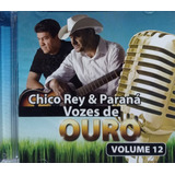 Chico Rey E Paraná Vozes De
