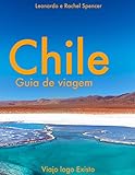 Chile Guia De Viagem