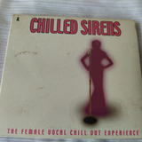 Chilled Sirens The Female Vocal Chill