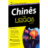 Chinês Para Leigos De Abraham Wendy Série Para Leigos Starling Alta Editora E Consultoria Eireli Capa Mole Em Português 2015