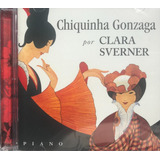 chiquinha gonzaga-chiquinha gonzaga Chiquinha Gonzaga Por Clara Sverner Piano Cd Novo Lacrado