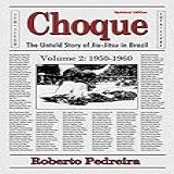 Choque The Untold Story Of