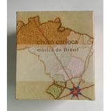 Choro Carioca Música Do Brasil Box 9 Cds 2006 