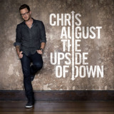 chris august-chris august Cd The Upside Down Chris August