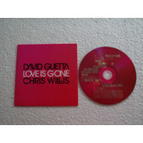 chris willis-chris willis Cd single Mix David Guetta Chris Willis Love Is Gone
