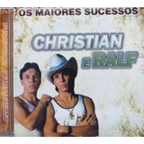Christian E Ralf Os Maiores Sucessos Cd Original Lacrado
