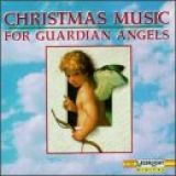 Christmas Music For Guardian Angels Audio CD 