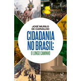 Cidadania No Brasil O Longo
