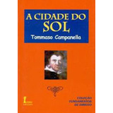 Cidade Do Sol A Coleçao Fundamentos De Filosofia De Campanella Tommaso Editora Icone Capa Mole Edição 1 Edição 2002