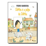 Cidinha E A Pulga Da Cidinha De Pedro Bandeira Editora Moderna paradidaticos Capa Mole Em Português