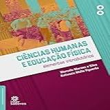 Ciências Humanas E Educação Física Elementos Introdutórios