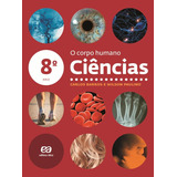 Ciências O Corpo Humano 8 Ano De Barros Carlos Editora Somos Sistema De Ensino Capa Mole Em Português 2012