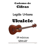 Cifras Ukulele Legião Urbana Impresso 39