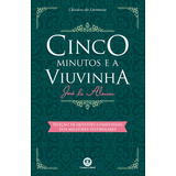 Cinco Minutos E A Viuvinha