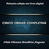Cinco Obras Completas- Primeira Edição Em Livro Digital