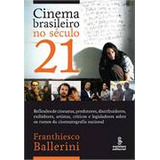 Cinema Brasileiro No Século 21 De Franthiesco Ballerini Pela Summus (2012)