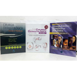 Cirurgia Dermatológica E Dermatologia Estética 3 Livros