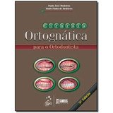 Cirurgia Ortognatica Para O Ortodontista Edición