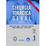 Cirurgia Torácica Geral De Ximenes Netto Manoel Saad Júnior Roberto Carvalho Walter Roriz De Forte Vicente Editora Atheneu Rio Editora Capa Mole Edição 2 Em Português 2011
