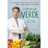 Cirurgia Verde Conquiste A Saúde Pela Alimentação À Base De Plantas De Peribanez Gonzalez Alberto Editorial Starling Alta Editora E Consultoria Eireli Tapa Mole En Português 2017