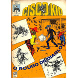 Cisco Kid - Nº 5 - 1972 - O Roubo De Diablo - Hq