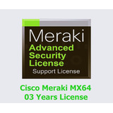 Cisco Meraki Mx64 Licença Advanced Security De 03 Anos
