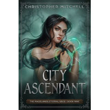 City Ascendant Um Livro Épico De