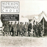 civil war -civil war Cd Mormon Tabernacle Songs Of The Civil War