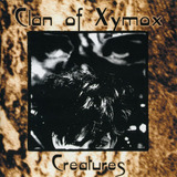 Clan Of Xymox   Creatures