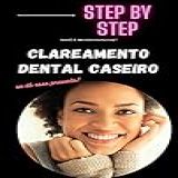 Clareamento Dental Caseiro Por Priscila