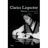 Clarice Na Cabeceira Romances De Lispector Clarice Editorial Editora Rocco Ltda Tapa Mole En Português 2011