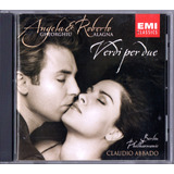 claudio roberto-claudio roberto Cd Angela Gheorghiu Roberto Alagna Verdi Per Due Abbado