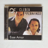 cleber e fernando-cleber e fernando Cd Cleber E Fernando Esse Amor