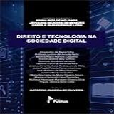 Clube De Autores Livro DIREITO E TECNOLOGIA NA SOCIEDADE DIGITAL