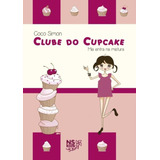 Clube Do Cupcake Mia Entra Na Mistura Volume 2
