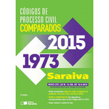 Códigos De Processo Civil Comparados 2 Edição De 2016 De Editora Saraiva Editorial Saraiva Educação S A Tapa Mole En Português 2016