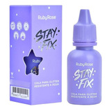 Cola Glitter Stay Fix Ruby Rose Fixador De Maquiagem