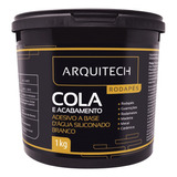 Cola Rodape Arquitech Branco  1000g   kit 06 Un  