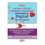 Colaut Industrial:simulandoaprendendo Eletrônica Digital V.2