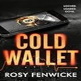 Cold Wallet How Do You Trust The One You Loved English Edition 