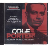 cole porter-cole porter Cd Brazilian Tropical Orchestra Cole Porter lacrado