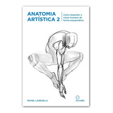 Coleção Anatomia Artística Volume 2