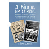Coleção Bíblia Em Cordel Uma Coleção Exclusiva Com At E Nt Em Cordel De Fábio Sombra Geográfica Editora Capa Mole Em Português 2023