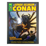 Coleção Espada Selvagem De Conan Edição 59 O Deus Decapitador