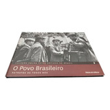 Coleção Folha Foto Antigas Do Brasil V 3 O Povo Brasileiro De Equipe Ial Editora Publifolha Em Português