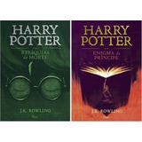 Coleção Harry Potter C 2 Livros 6 E 7 Enigma Do Príncipe Relíquias Da Morte Capa Dura
